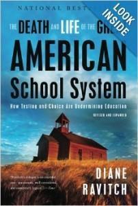 Cover of Diane Ravitch's book, The Death and Life of the Great American School System